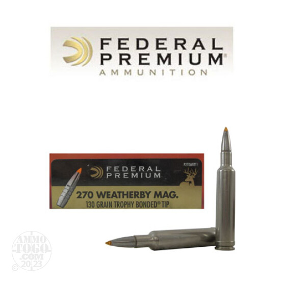 20rds – 270 Weatherby Federal 130gr. Trophy Bonded Tip Ammo