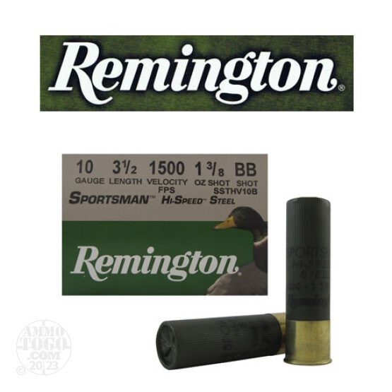25rds - 10 Gauge Remington Sportsman Hi-Speed Steel 3 1/2" 1 3/8oz. #BB Shot Ammo