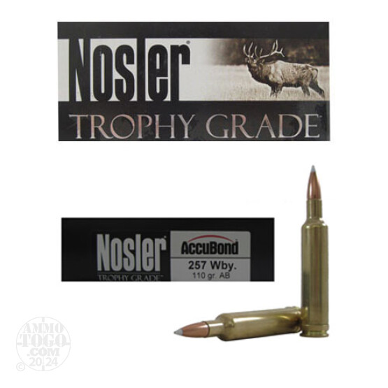 20rds – 257 Weatherby Magnum Nosler Trophy Grade 110gr. AccuBond Ammo