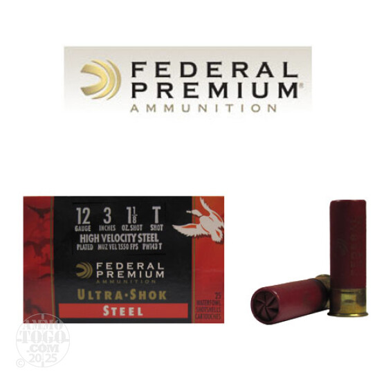 25rds - 12 Ga. Federal Ultra-Shok 3" 1 1/8oz. #T HV Steel Shot