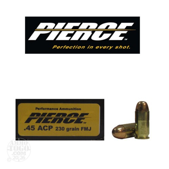 50rds - 45 ACP Pierce 230gr. FMJ Ammo